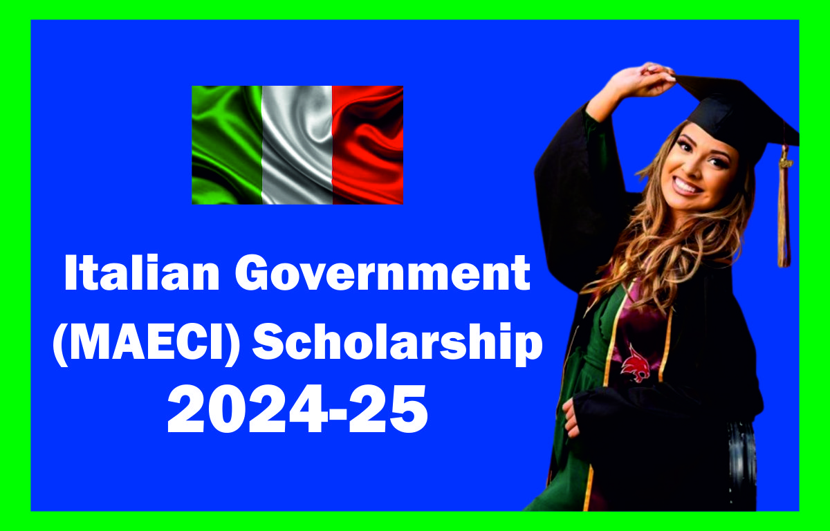 Italian Government (MAECI) Scholarship 2024-25