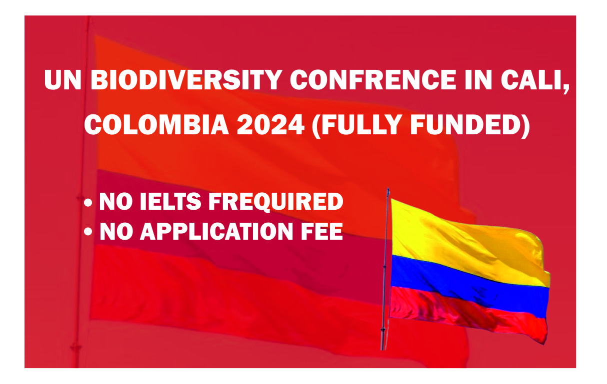UN Biodiversity Conference in Cali, Colombia 2024 (Fully Funded)
