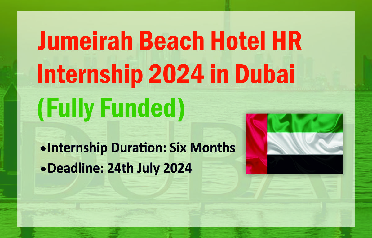 Jumeirah Beach Hotel HR Internship 2024 in Dubai (Fully Funded)