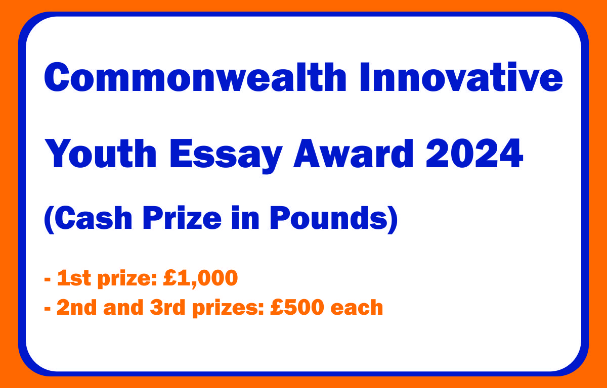 Commonwealth Innovative Youth Essay Award 2024 (Cash Prize in Pounds)