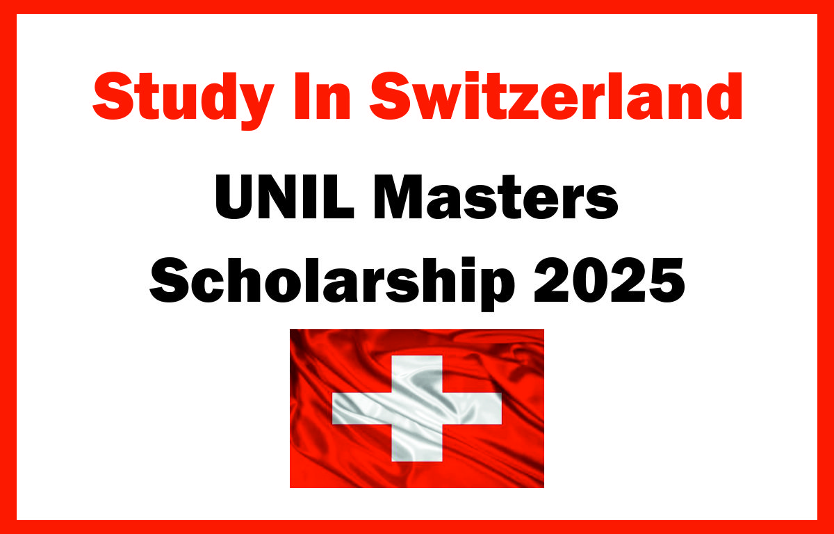Study In Switzerland: UNIL Masters Scholarship 2025