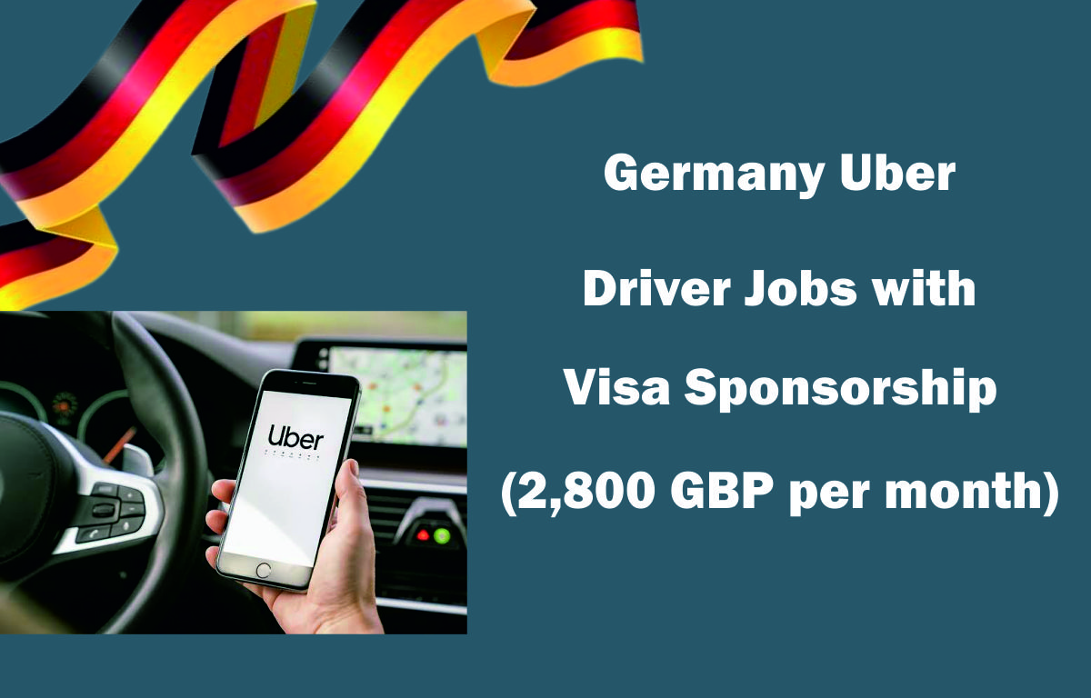 Germany Uber Driver Jobs with Visa Sponsorship (2,800 GBP per month)
