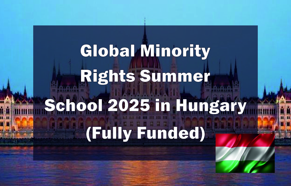Global Minority Rights Summer School 2025 in Hungary (Fully Funded)