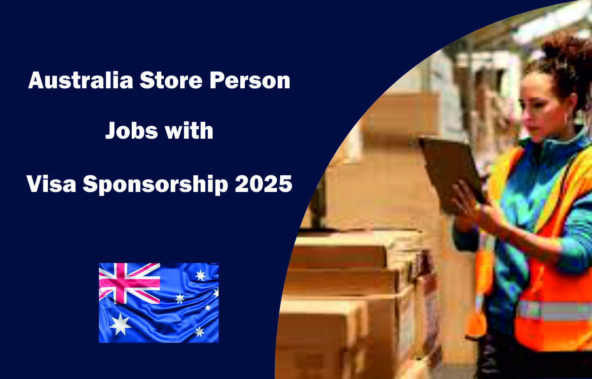 Australia Store Person Jobs with Visa Sponsorship 2025