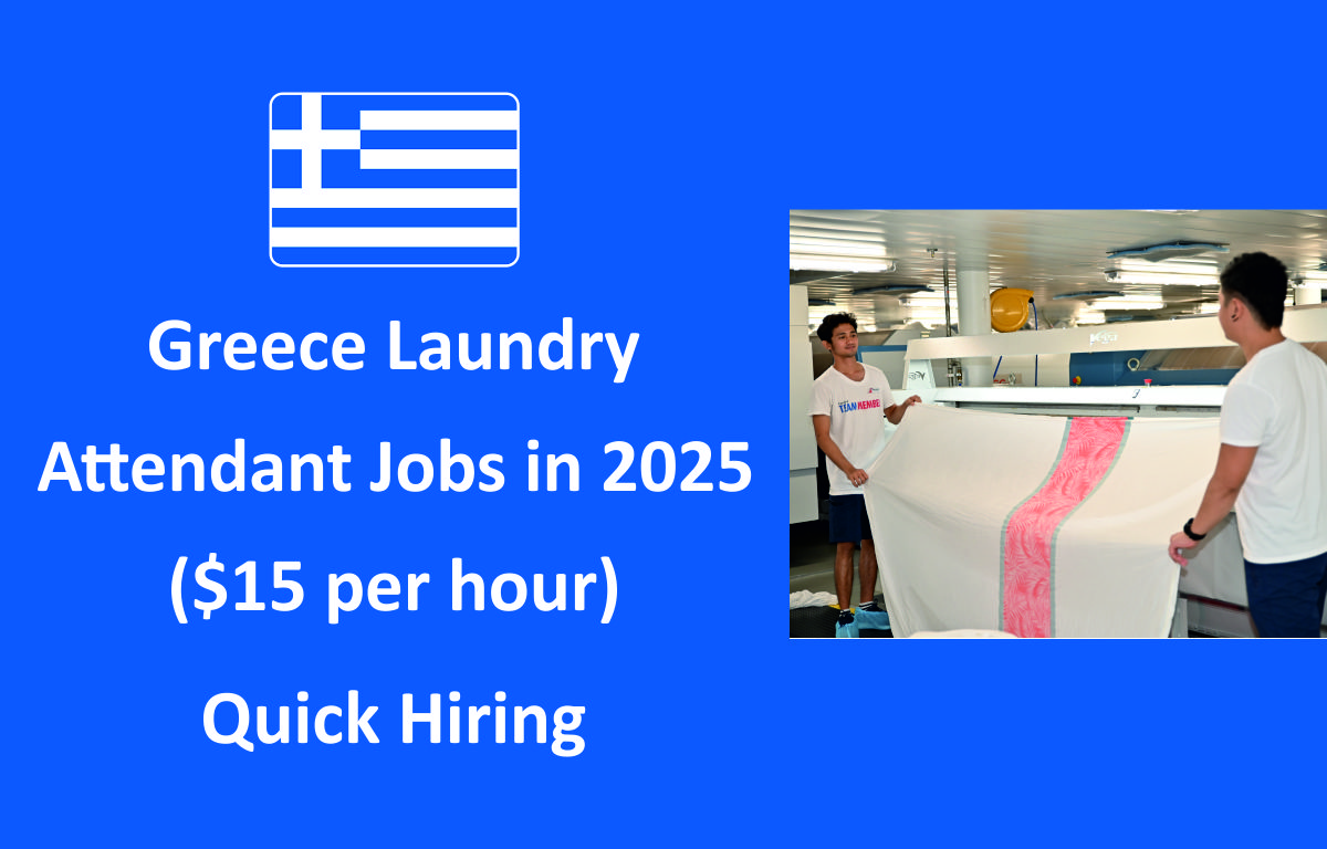 Greece Laundry Attendant Jobs in 2025 ($15 per hour) | Quick Hiring