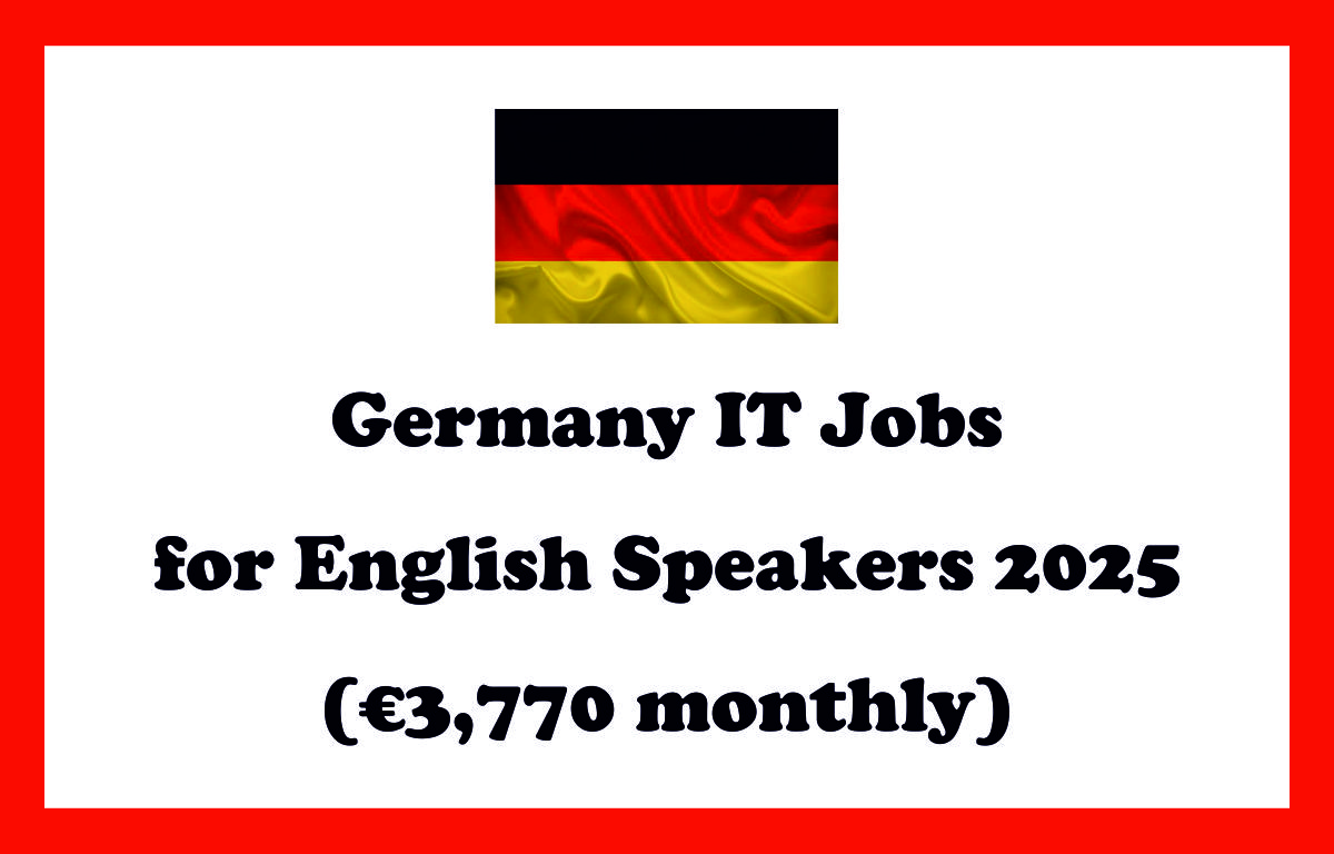 Germany IT Jobs for English Speakers 2025 (€3,770 monthly)