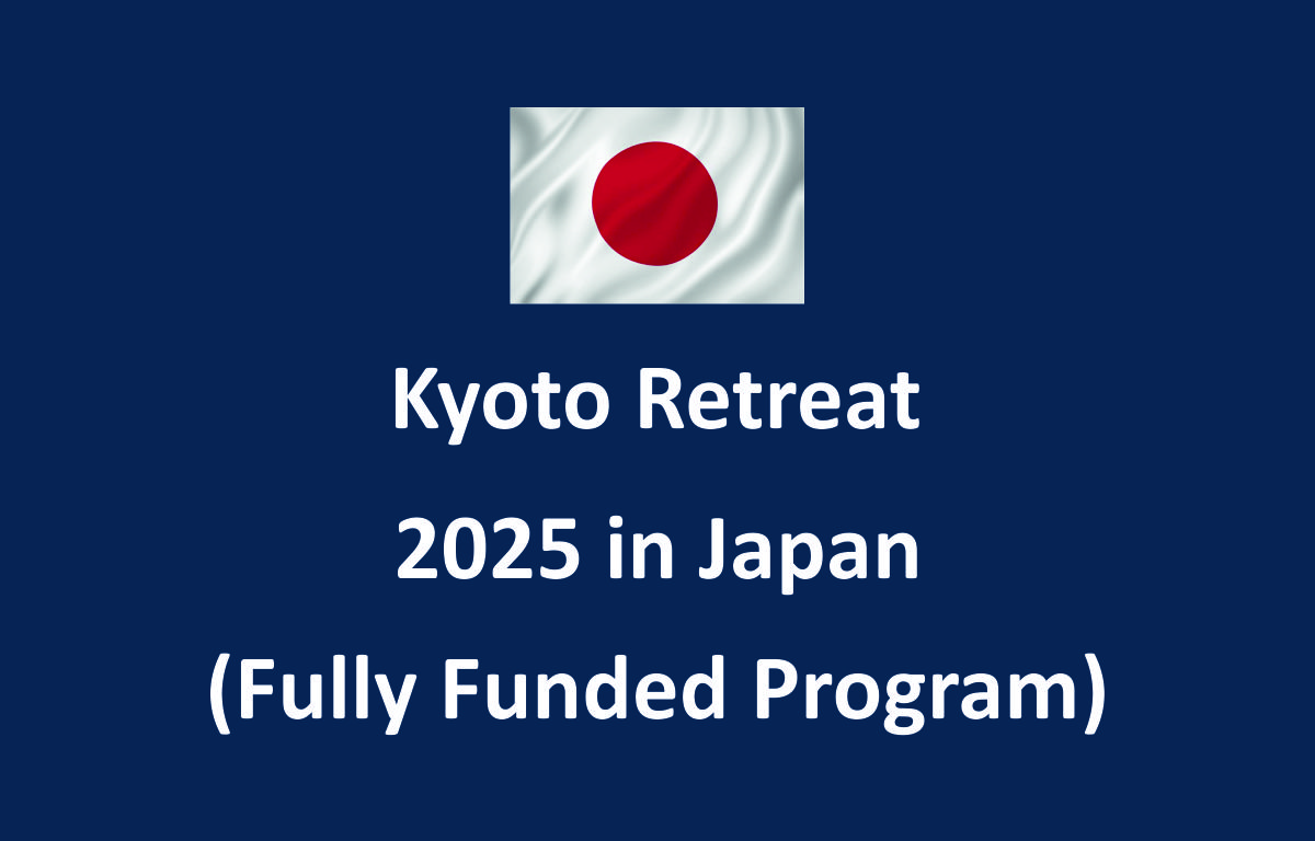 Kyoto Retreat 2025 in Japan (Fully Funded Program)