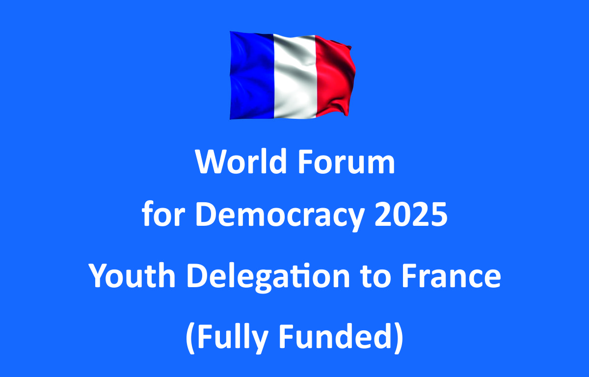 World Forum for Democracy 2025 Youth Delegation to France (Fully Funded)