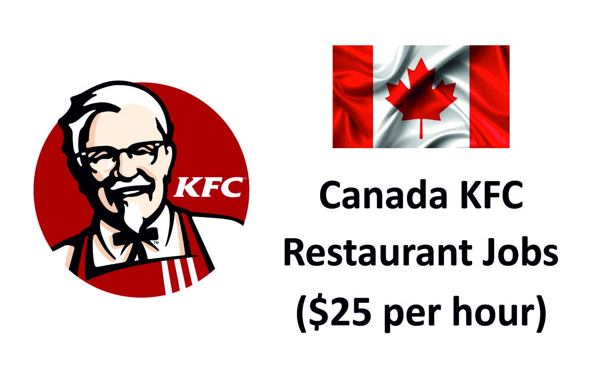 Canada KFC Restaurant Jobs ($25 per hour)
