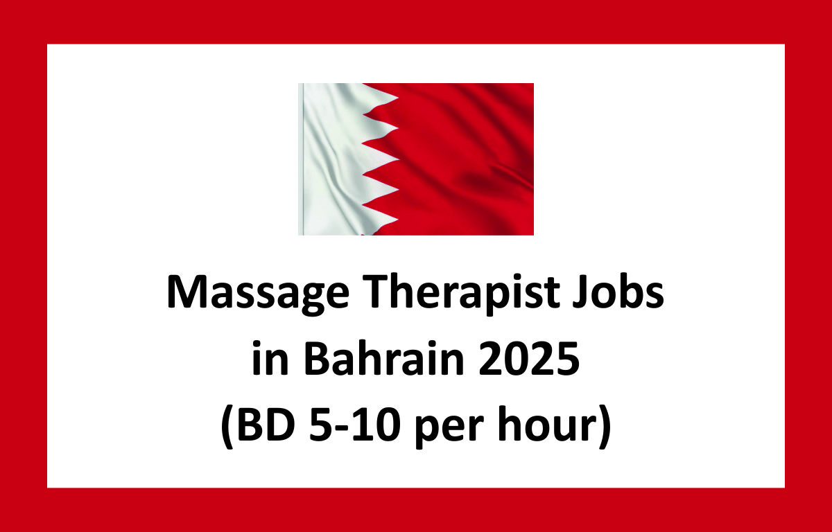 Massage Therapist Jobs in Bahrain 2025 (BD 5-10 per hour)