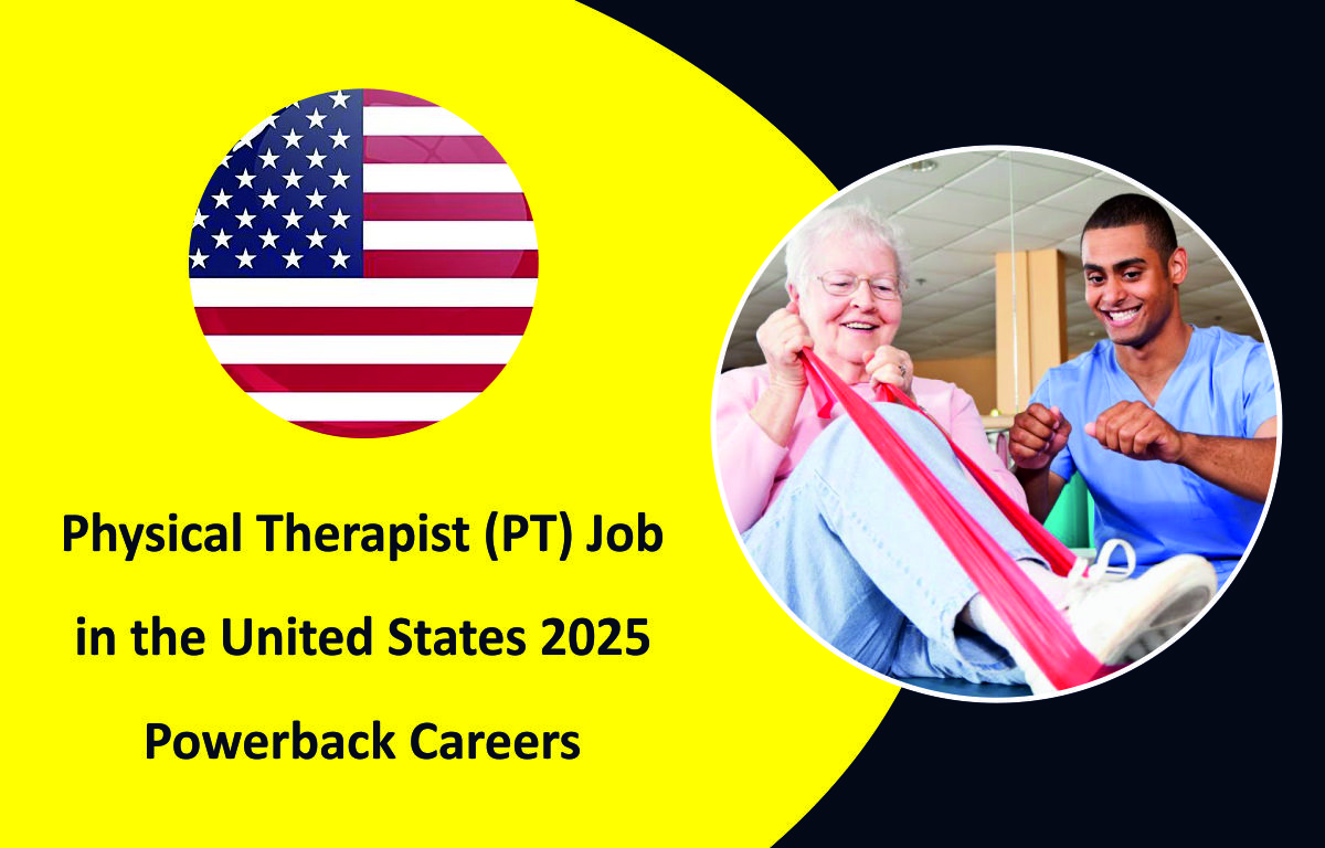 Physical Therapist (PT) Job in the United States 2025 Powerback Careers