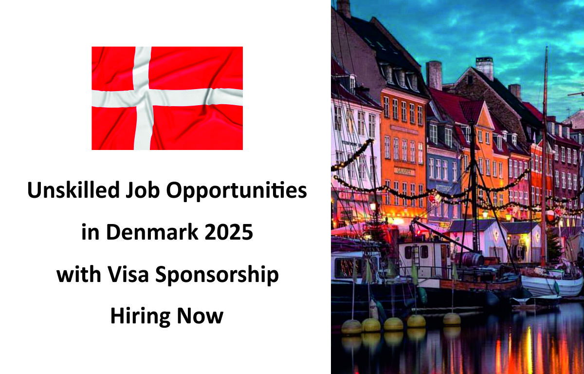 Unskilled Job Opportunities in Denmark 2025 with Visa Sponsorship | Hiring Now