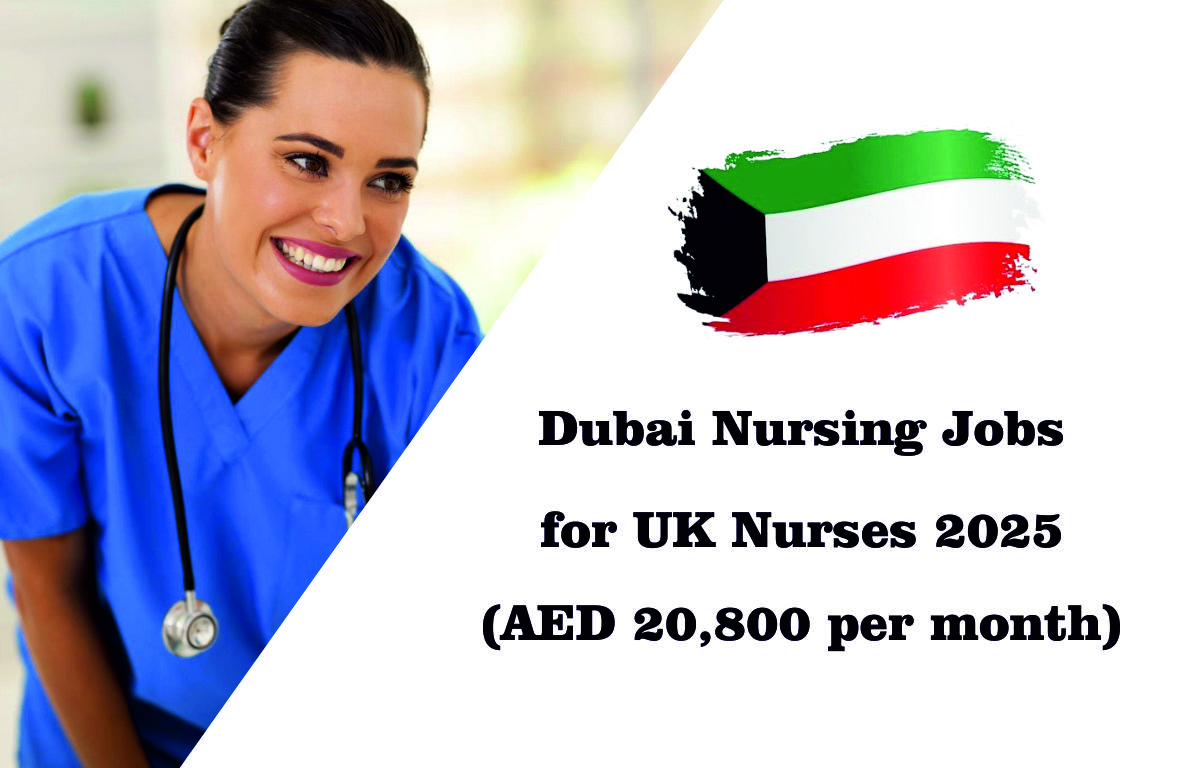 Dubai Nursing Jobs for UK Nurses 2025 (AED 20,800 per month)
