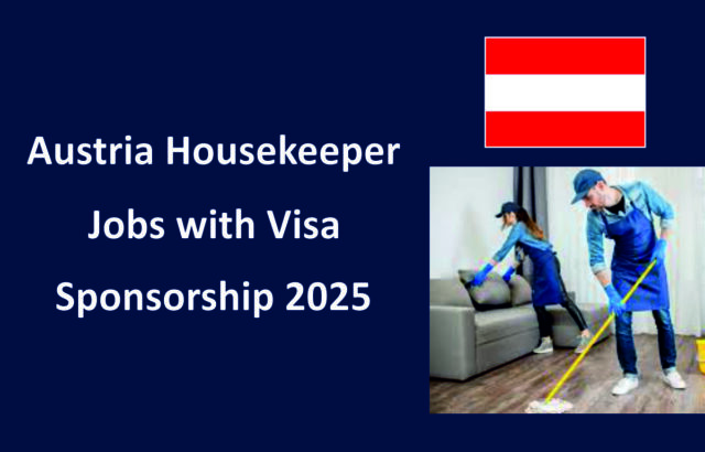 Austria Housekeeper Jobs with Visa Sponsorship 2025 – The Visa Eye